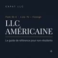 LLC américaine : le guide ultime pour les non-résidents 🇺🇸